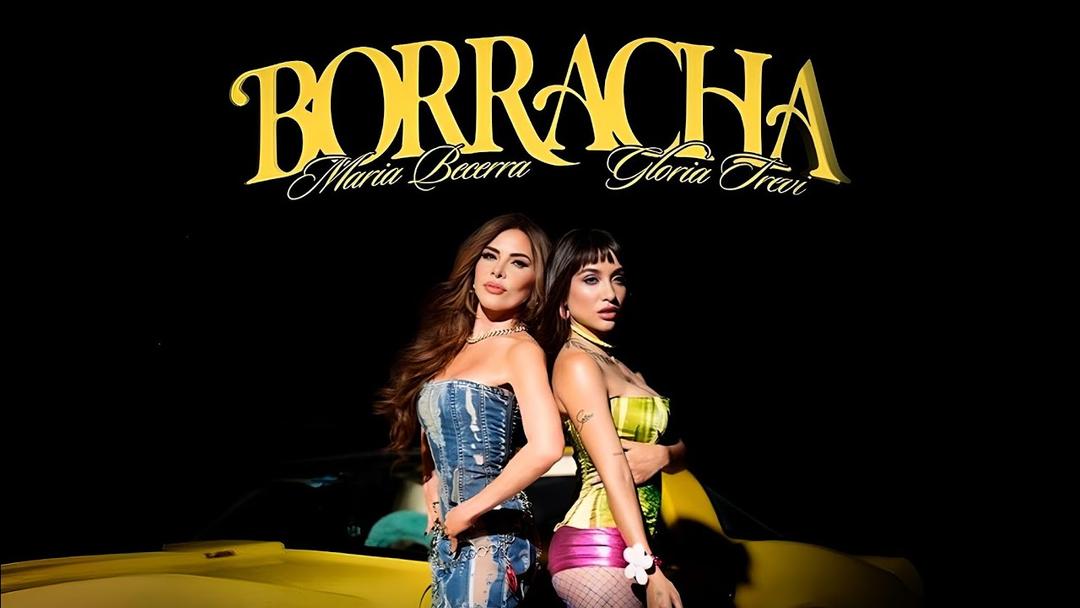 María Becerra y Gloria Trevi lanzan nueva canción de nombre ‘Borracha”