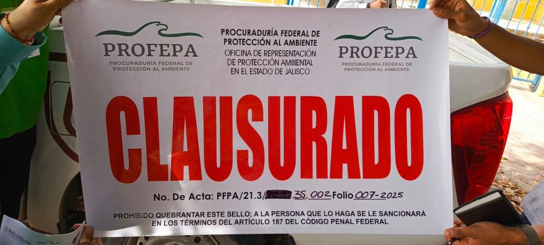 Proepa y Profepa clausuran otra obra para proteger el Lago de Chapala