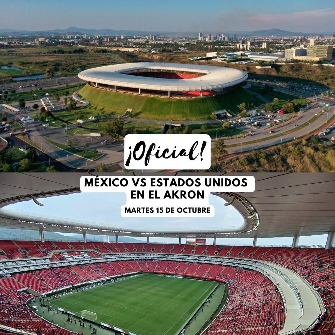 México vs Estados Unidos: El partido del Tri será en el Estadio Akron de Chivas; ve los detalles
