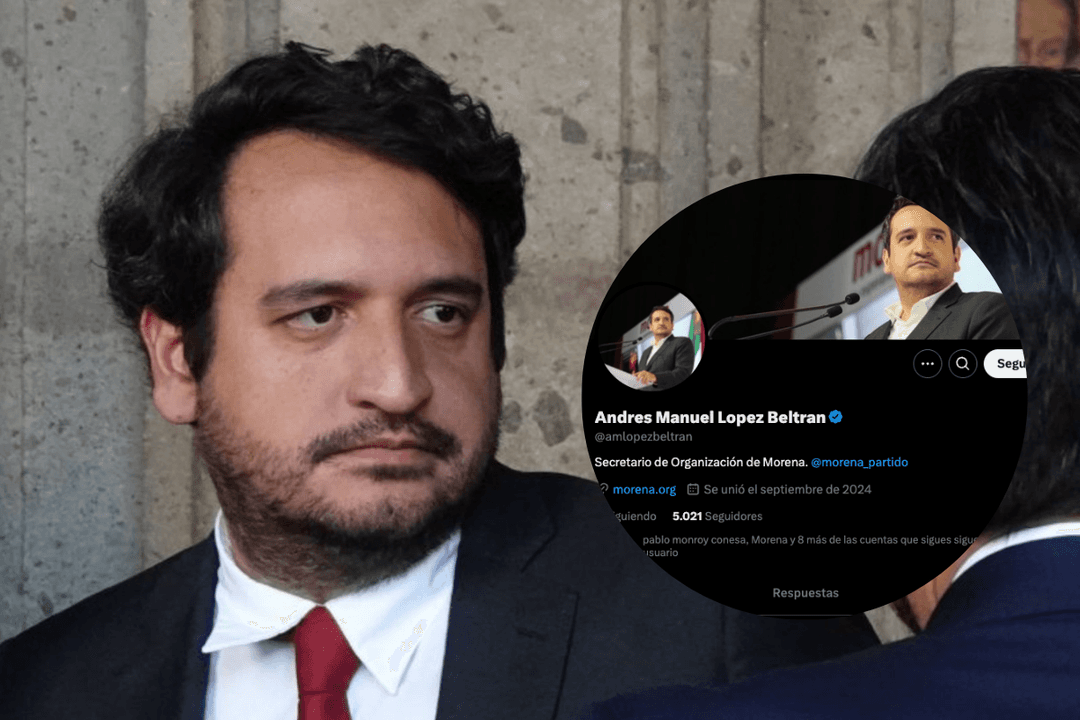 Andrés López Beltrán: ¿Por qué eliminó sus publicaciones de X?