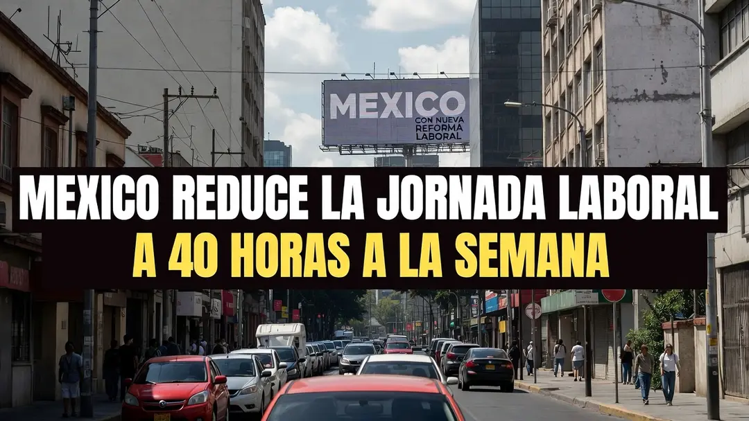 Jornada laboral en México se reduce a 40 horas