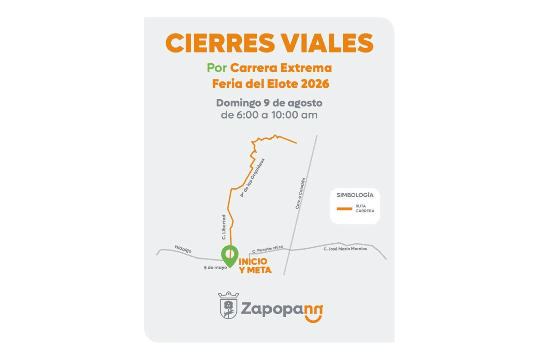 Feria del Elote 2026: ¡Atención! Este 9 de agosto hay cierres viales en Zapopan